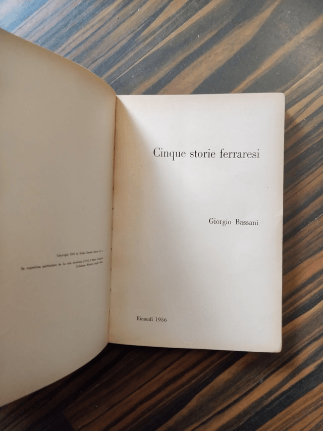 Giorgio Bassani - Cinque storie ferraresi (Einaudi, 1956 - 1a ed.)