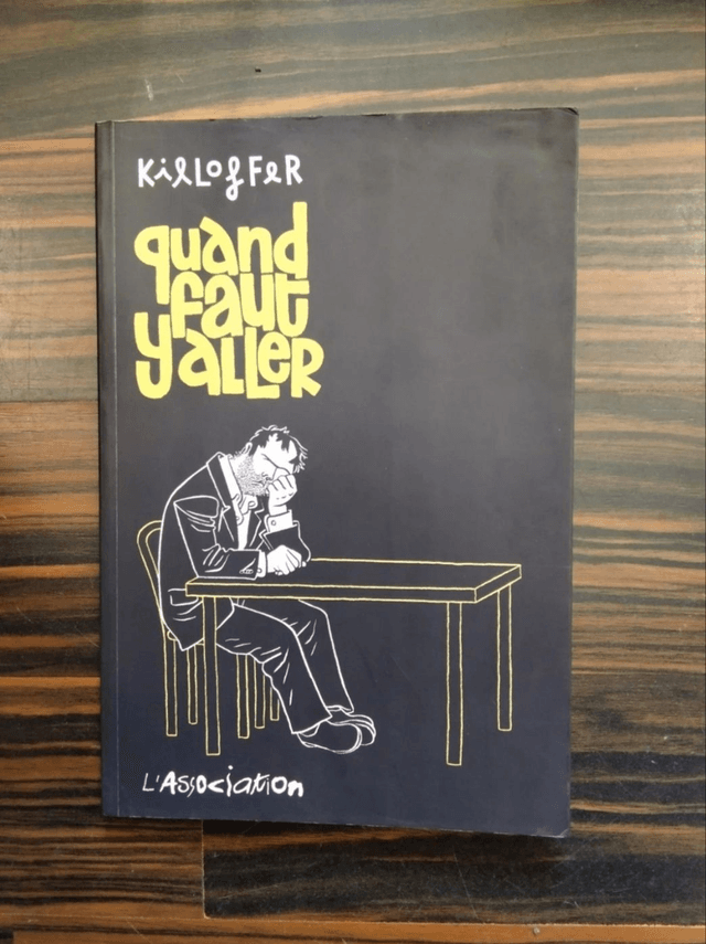 Killoffer - Quand faut y aller (L'Association, 2006)
