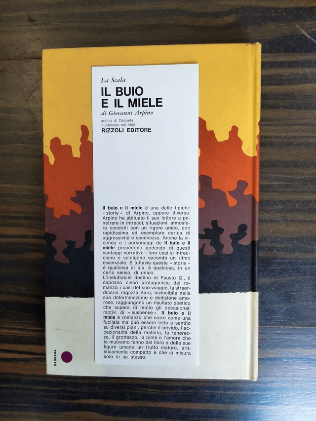 Giovanni Arpino - Il buio e il miele (Rizzoli, 1969 - 1a ed.)