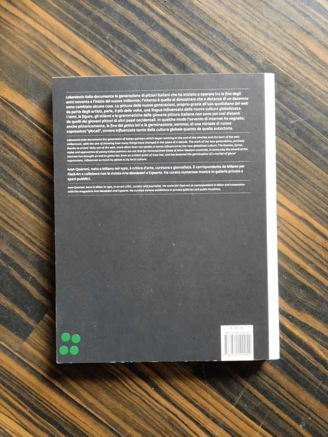 Ivan Quaroni (curatore) - Laboratorio Italia. Nuove tendenze in pittura (Johan & Levi, 2007)