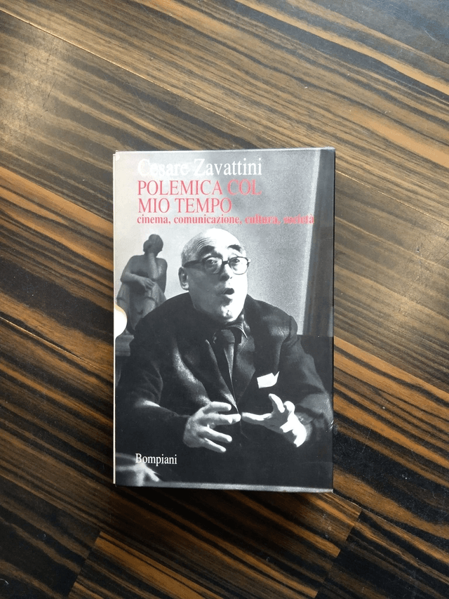 Cesare Zavattini - Il banale non esiste. Polemica col mio tempo (Bompiani, 1997)