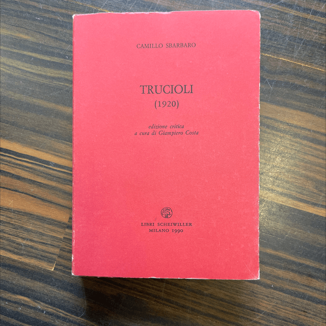 Camillo Sbarbaro - Trucioli (1920) (Libri Scheiwiller, 1990)